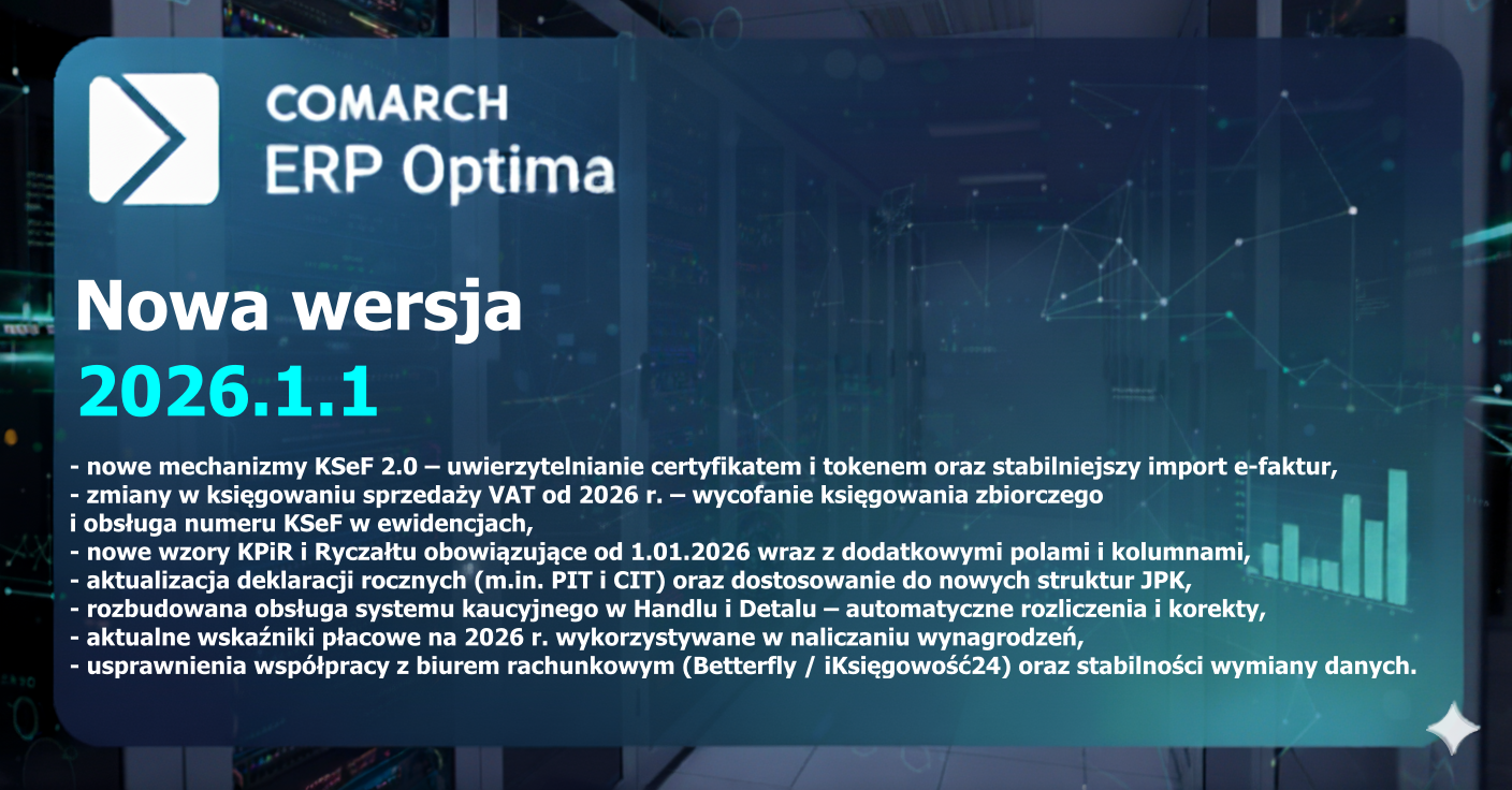 Comarch ERP Optima 2026.1.1 - KSeF i nowe deklaracje