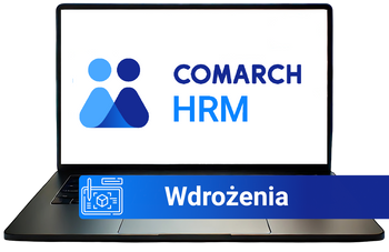 Wdrożenie Comarch HRM