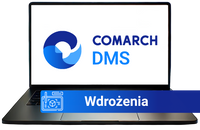 Wdrożenie Comarch DMS